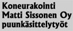 Koneurakointi Matti Sissonen Oy